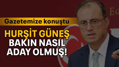 Hurşit Güneş bakın nasıl aday olmuş!